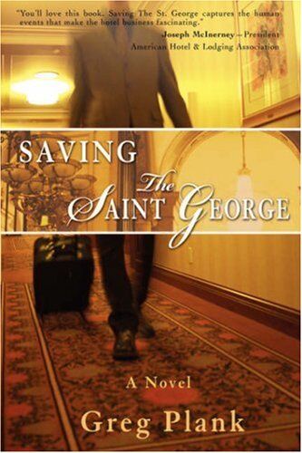 Greg Plank Saving The Saint George