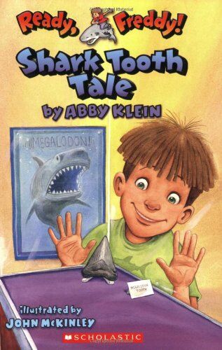 Abby Klein Shark Tooth Tale (Ready, Freddy!, Band 9)