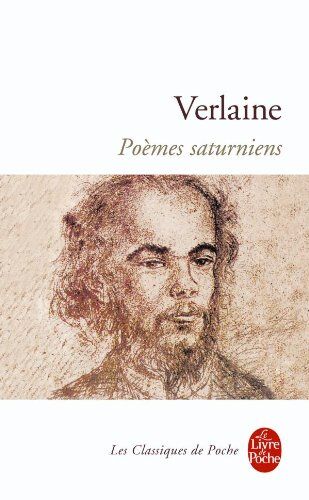 Paul Verlaine Poèmes Saturniens (Le Livre De Poche)