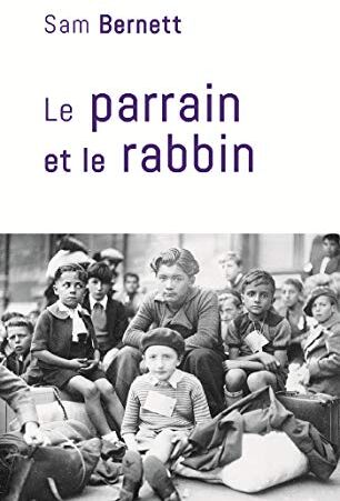 Sam Bernett Le Parrain Et Le Rabbin