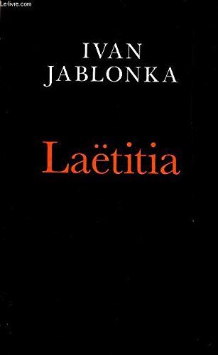 Ivan Jablonka Laetitia