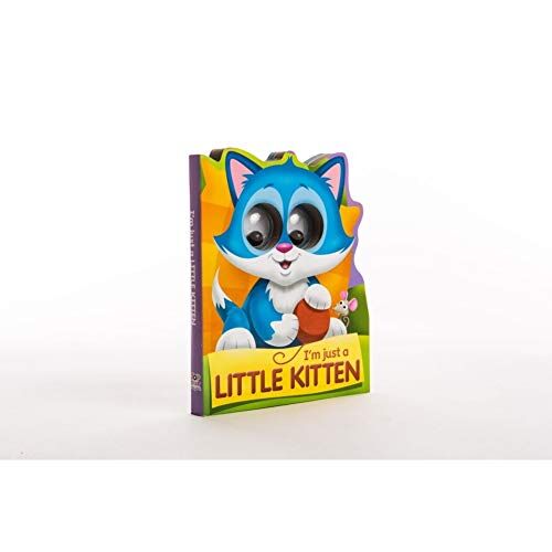 Top That Publishing Ltd I'M Just A Little Kitten (Google-Eyed Storybooks)
