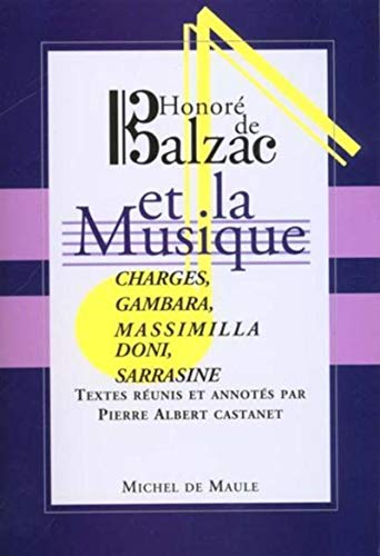 Castanet, Pierre Albert Honore De Balzac Et La Musique