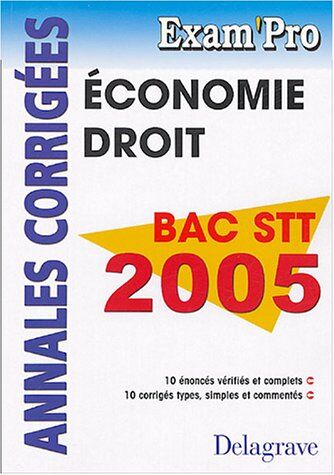 Patrice Barthélémi Economie-Droit Bac Stt: Annales Corrigées