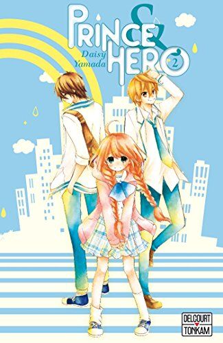 Daisy Yamada Prince Et Héros, Tome 2 :