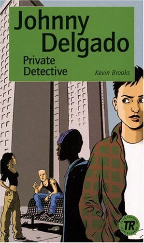 Kevin Brooks Johnny Delgado, Private Detective