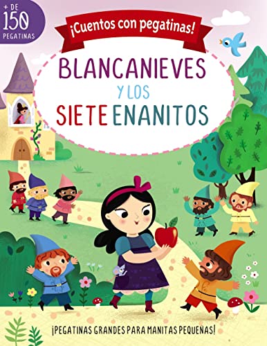 Amanda Lott ¡cuentos Con Pegatinas! Blancanieves Y Los Siete Enanitos (Castellano - A Partir De 3 Años - Manipulativos (Libros Para Tocar, Jugar Y Pintar), Pop-Ups)