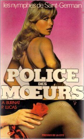 Pierre Lucas Police Des Moeurs - Les Nymphes De Saint-Germain