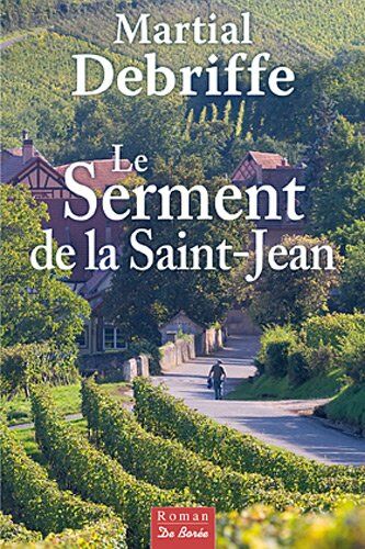 Martial Debriffe Le Serment De La Saint-Jean