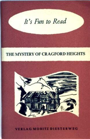 Antony C. Wilson The Mystery Of Cragford Heights - Norman And Henry Bones Solve The Problem (It`S Fun To Read)