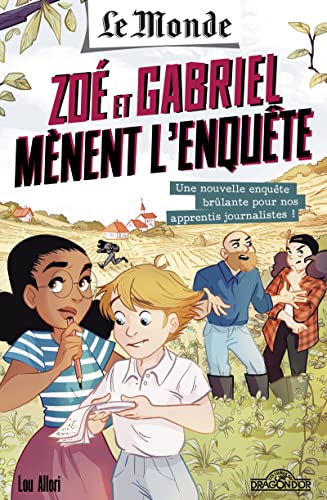 Lou Allori Le Monde - Zoé Et Gabriel Mènent L'Enquête - Une Ferme Pas Comme Les Autres - Tome 2 (2)