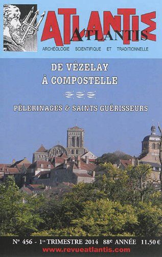 De Vezelay A Compostelle P7lerinages Et Daints Guerisseurs