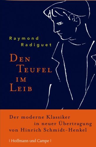 Raymond Radiguet Den Teufel Im Leib: Der Moderne Klassiker