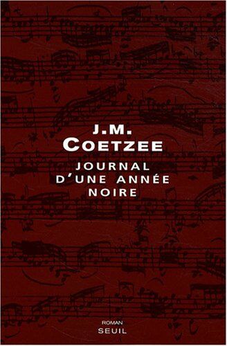 Coetzee, J. M. Journal D'Une Année Noire