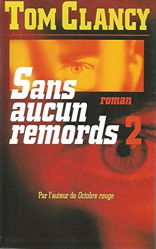 Clancy Sans Aucun Remord Tome 1 (Livre 5 Euros ()