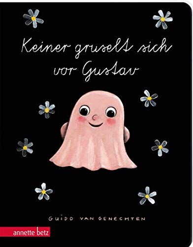 Guido Van Genechten Keiner Gruselt Sich Vor Gustav - Ein Buntes Pappbilderbuch Über Das So-Sein-Wie-Man-Ist