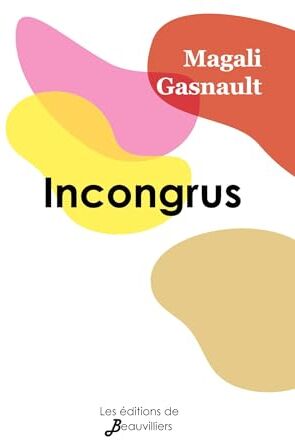 Magali Gasnault Incongrus