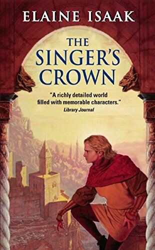 Elaine Isaak The Singer'S Crown