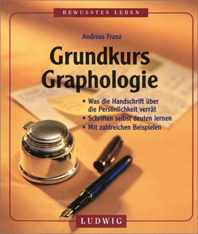 Andreas Franz Grundkurs Graphologie