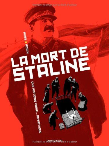 Nury, Fabien ;Robin, Thierry La Mort De Staline, Tome 1