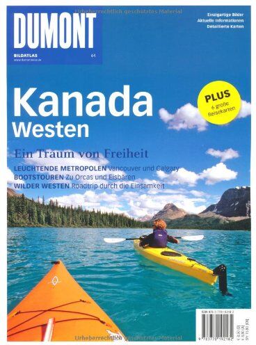 Ole Helmhausen Dumont Bildatlas Kanada Westen: Ein Traum Von Freiheit