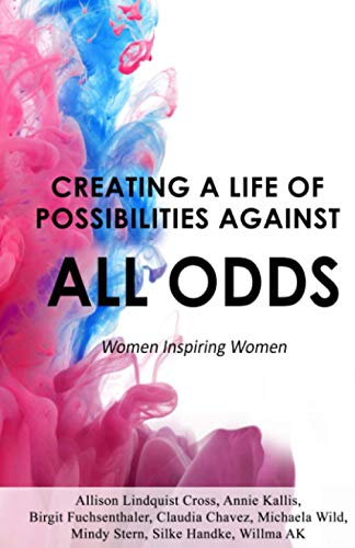 Michaela Wild Creating A Life Of Possibilities Against All Odds: Women Inspiring Women