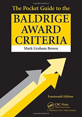 Brown, Mark Graham The Pocket Guide To The Baldrige Award Criteria