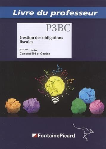 Patrick Bihonda Livre Du Prof. Gestion Des Obligations Fiscales Bts2 Cg: Processus 3, Livre Du Professeur