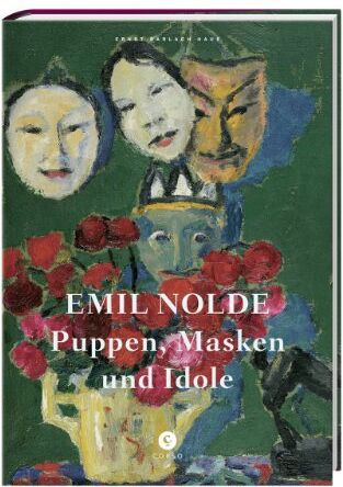 Emil Nolde Puppen, Masken Und Idole