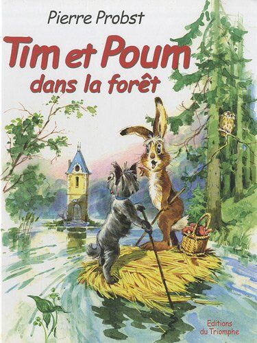 Pierre Probst Tim Et Poum Dans La Forêt