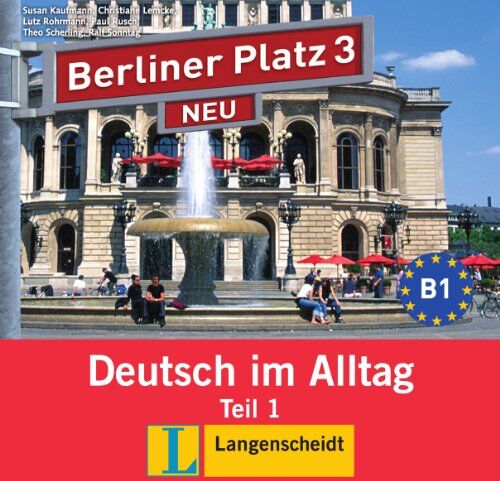 Christiane Lemcke Berliner Platz 3 Neu In Teilbänden - Audio-Cd Zum Lehrbuch, Teil 1: Deutsch Im Alltag