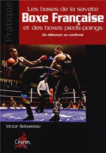 Victor Sebastiao Pratique De La Boxe Française