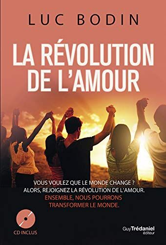 Luc Bodin La Révolution De L'Amour