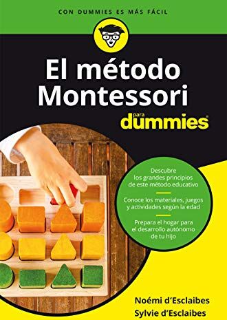 d'Esclaibes, Noemi y Sylvie El Método Montessori Para Dummies