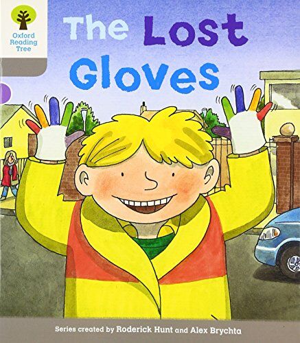 Roderick Hunt Oxford Reading Tree: Level 1: Decode And Develop: The Lost Gloves