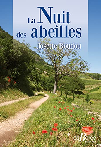 Josette Boudou La Nuit Des Abeilles