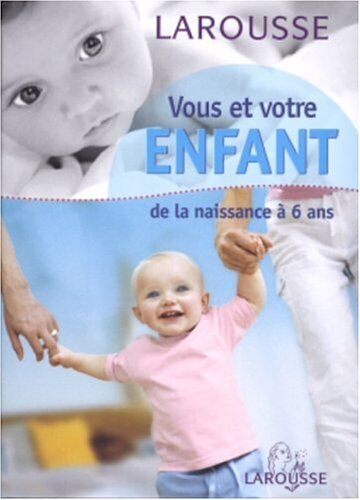 Jacques Schmitz Vous Et Votre Enfant