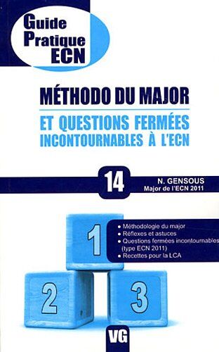 Noémie Gensous Méthodo Du Major Et Questions Fermées Incontournables À L'Ecn