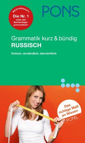 Renate Babiel Pons Grammatik Kurz & Bündig Russisch: Übersichtlich, Kompakt, Leicht Verständliche Erklärungen