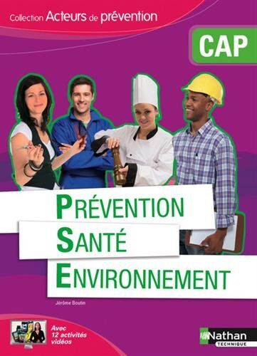 Jérôme Boutin Prevention Sante Environnement Cap - Pochette (Acteurs De Prevention) Livre Eleve 2014