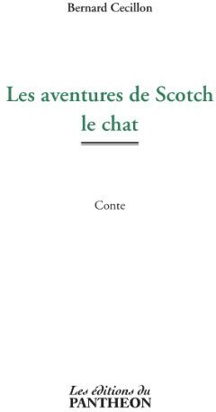 Bernard Cecillon Les Aventures De Scotch Le Chat