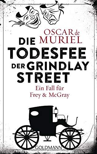 Muriel, Oscar de Die Todesfee Der Grindlay Street: Ein Fall Für Frey Und Mcgray 3