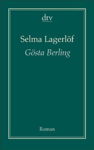 Selma Lagerlöf Gösta Berling: Roman