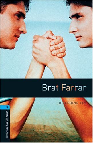 Josephine Tey Obl 5 Brat Farrar Ed 08: 1800 Headwords (Bookworms)