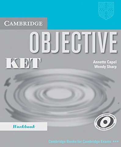 Annette Capel Objective Ket: Workbook