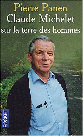 Pierre Panen Claude Michelet Sur La Terre Des Hommes (Terroir)