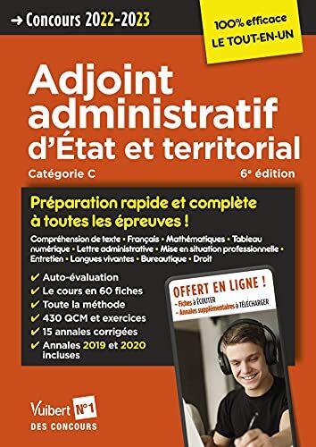 Olivier Bellégo Concours Adjoint Administratif D'Etat Et Territorial - Préparation Rapide Et Complète À Toutes Les Épreuves ! - Annales 2021: Catégorie C - Externe, ... - Concours 2022-2023 - Tout Le Cours En Audio