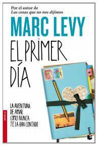 Marc Levy El Primer Día (Novela Y Relatos)