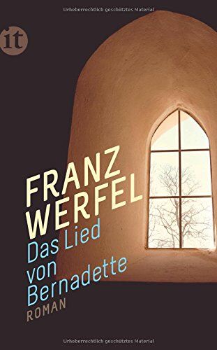 Franz Werfel Das Lied Von Bernadette: Roman (Insel Taschenbuch)