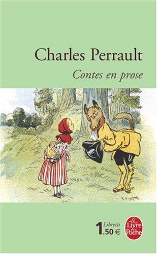 Charles Perrault Contes En Prose (Le Livre De Poche)